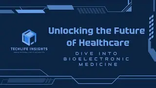 Exploring the World of Bioelectronic Medicine