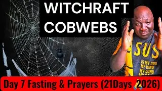 Destroy The Witchraft COBWEBS Blocking Your Life Before It's 2 Late (PRAYERS) 🙏
