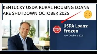 Kentucky USDA Rural Housing Loan Shutdown 2025 | What Homebuyers Need to Know