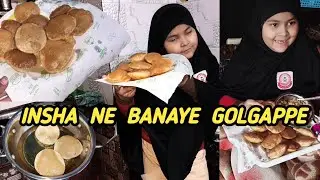 #Insan Ne banaye Aaj golgappe 😋 ye kya ho gaya golgappe ko😱