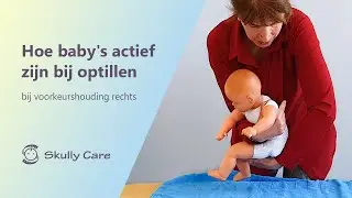 Oefening: 'Hoe baby's actief zijn bij optillen' voorkeurshouding rechts - Skully Care