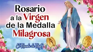 ROSARIO a la VIRGEN de la MEDALLA MILAGROSA en su día 27 de Noviembre 🌿🌷🌿Misterios Luminosos  🌿🌷🌿