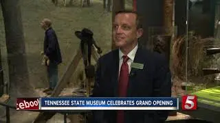 New Tennessee State Museum Building Opens In Nashville