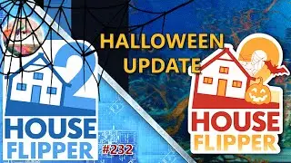House Flipper 2 Part 232 Halloween update and new job