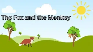 The Fox and the Monkey [Story Spark Kids]