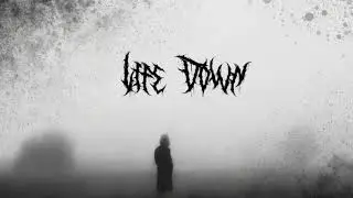 LIFE DOWN:You Pulled Me Out From The Broken Maze