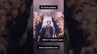 MDCAT delayed - for Fun