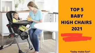 top 5 baby high chairs 2021 - Top 5 Best High Chair For Small Spaces Review in 2021