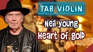 Neil young - Heart of gold Viol&iacute;n TUTORIALS and TABS / How to play VIOL&Iacute;N