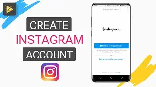 How To Create NEW Instagram Account 2020 With or Without Email