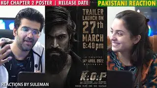 Pakistani Couple Reacts To KGF Chapter 2 New Poster | Trailer Release Date