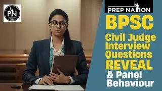 BPSC Civil Judge Exam   Student's After Interview response   Part 8