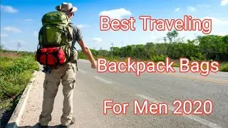 Best Traveling Backpacks Bags For Men 2020 | Top Camera & Laptop bag | Carry-On, Hiking, Trip, Vlog,