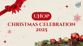 UHOP Christmas Celebration Highlights 2025