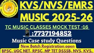 #KVS/NVS/EMRS_Music_2025_Music_Test_16 #kvs_music_teacher_preparation #KVS_old_solved_question_paper