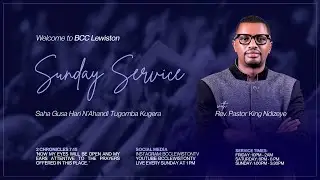 BCC Lewiston Sunday Service (Nov 16, 2025):  with Rev Pastor King Ndizeye