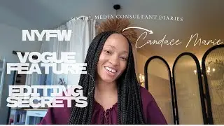 Consulting to VOGUE?! — NYFW, My Best-Kept Editing Secret & Affordable Skincare Routine
