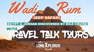 Jeep Safari, Wadi Rum, Jordan with Travel Talk Tours (2016)