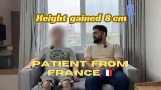French Patient Gains 8 CM Height with Limb Lengthening Surgery | #heightsurgery