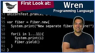 Wren Scripting Language - First Impression [Programming Languages Episode 38]