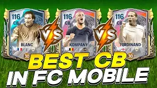 111 OVR CB Showdown : Blanc vs Kompany vs Ferdinand | Best CB for H2H? - FC Mobile