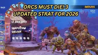 Orcs Must Die! 3 - Sandstorm Shelter - Endless - Easy 5 Skulls (2026)