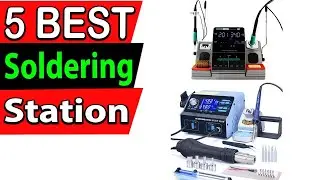 TOP 5 Best Soldering Station | New Soldering Station Review On Aliexpress On Amazon