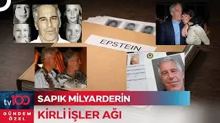Epstein: Türkiye'den Kimin Adı Geçiyor? | Gündem Özel