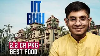 IIT BHU Review 2026 — Honest & Detailed Campus Experience & Placement Details