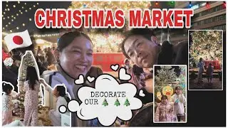 VLOGMAS 2025:CHRISTMAS TREE|JAPAN CHRISTMAS MARKET|FIL-JAPANESE FAMILY|LIFE IN JAPAN
