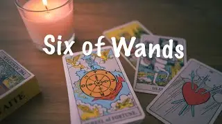 Six of Wands ~ Learning the Tarot Together ~