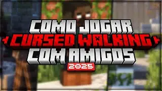 COMO JOGAR CURSED WALKING COM AMIGOS | MULTIPLAYER PASSO A PASSO 2025