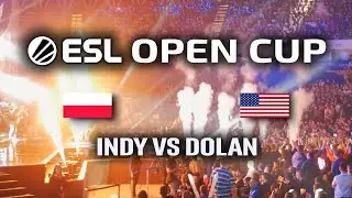 Indy VS Dolan ESL Open Cup #242 Europe polski komentarz