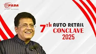 FADA's 7th Auto Retail&nbsp;Conclave&nbsp;2025, New Delhi
