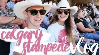 The Calgary Stampede - Canada Vlog  |  RobynCaitlin