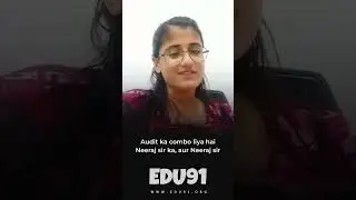 Honest Feedback by Himanshi for CA Inter Audit, SM and Law Classes By EDU91 | Neeraj Arora #shorts