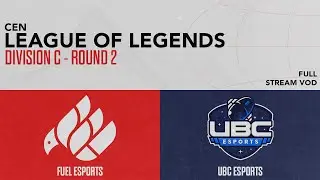 Fuel Esports vs UBC Esports | CEN Group Stage