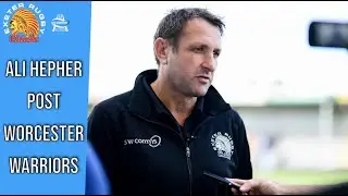 Ali Hepher Interview Post Worcester Warriors - Premiership Rugby Interview