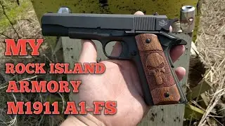 My First 1911! Rock Island Armory M1911 A1-FS!