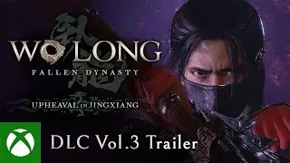 Wo Long: Fallen Dynasty - DLC 3 | Upheaval in Jingxiang Trailer