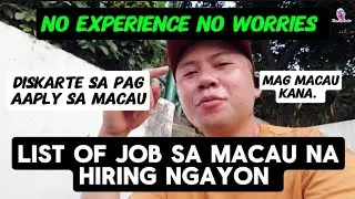 List of jobs sa macau na pwedi kayo mag apply at ilagay sa experience niyo