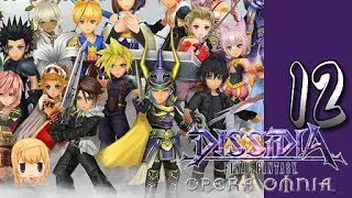 Lets Blindly Play Dissidia Final Fantasy Opera Omnia: Part 12 - Act 1 Ch 3 - Force Your Way