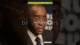 Debunking Africa's Top 10 Myths: The Truth Revealed!