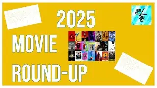 2025 Movie Round-Up pt. 2