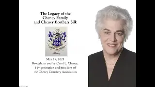 The Legacy of the Cheney Family and Cheney Brothers Silk