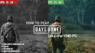 How to play Days Gone on Low-End Pc Optimization | Lag Fix & FPS Boost ✅| Low End Config