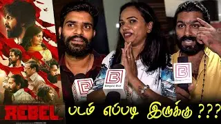 Rebel Public Review | Rebel Review | Rebel Movie Review Tamil | TamilCinemaReview | GV Prakash Kumar