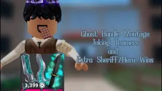 MM2 GHOST BUNDLE MONTAGE (JUKING TEAMERS + EXTRA SHERIFF/HERO)