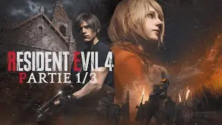 Resident Evil 4 Remake - (Partie 1/3)