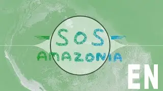 S.O.S Amazonia - EN
